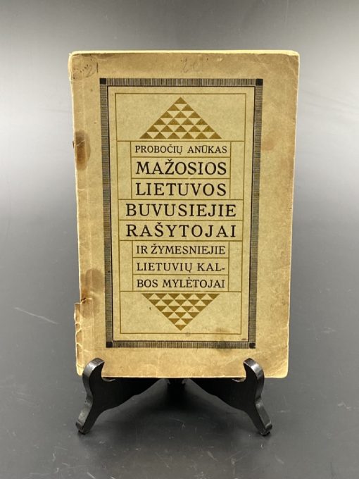 Knyga “Probočių anūkas. Mažosios Lietuvos buvusiejie rašytojai ir žymesniejie lietuvių kalbos mylėtojai” 1920 m. 1×14,5×22,5 cm