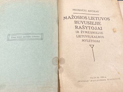 Knyga “Probočių anūkas. Mažosios Lietuvos buvusiejie rašytojai ir žymesniejie lietuvių kalbos mylėtojai” 1920 m. 1×14,5×22,5 cm