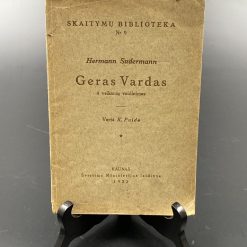 Knyga Hermann Sudermann “Geras Vardas. 4 veiksmų vaidinimas” 1922 m. 0,5x13x20 cm