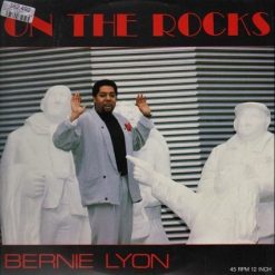 Bernie Lyon – 1989 – On The Rocks