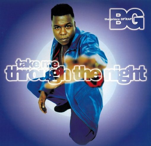 B.G. The Prince Of Rap – 1996 – Take Me Through The Night