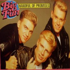 Big Fun – 1990 – Handful Of Promises