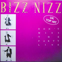 Bizz Nizz – 1990 – Don’t Miss The Partyline