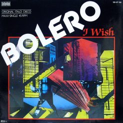 Bolero – 1985 – I Wish