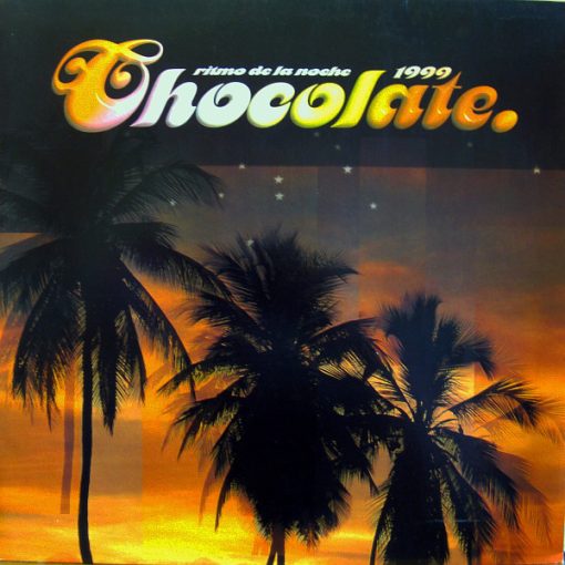 Chocolate – 1999 – Ritmo De La Noche 1999