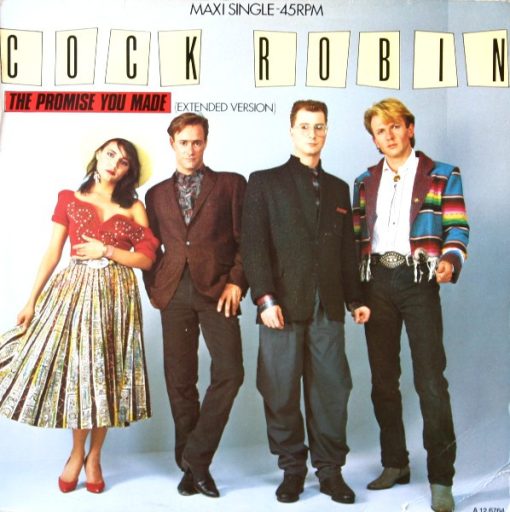 Cock Robin – 1986 – The Promise You Made (Extended Version)