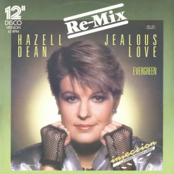 Hazell Dean – 1983 – Jealous Love (Re-Mix)