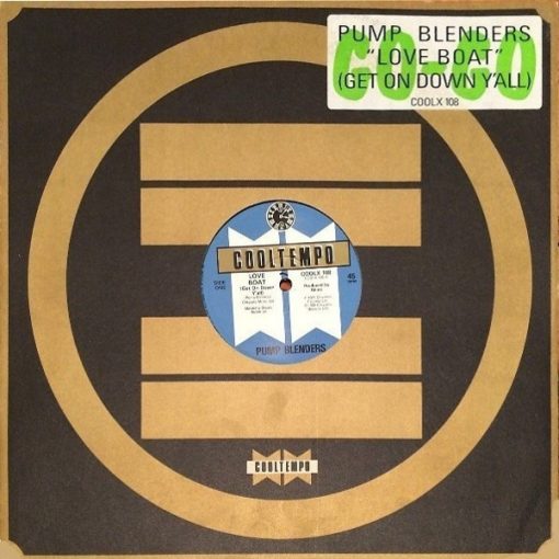 Pump Blenders – 1985 – Love Boat (Get On Down Y’All) [Maxi]