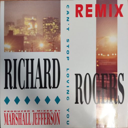 Richard Rogers – 1990 – Can’t Stop Loving You (Remix) [Maxi]