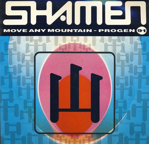 Shamen – 1991 – Move Any Mountain – Progen 91