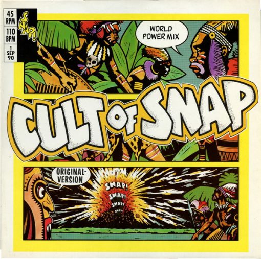 Snap! – 1990 – Cult Of Snap (World Power Mix)