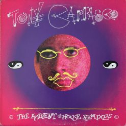 Tony Carrasco – 1990 – The Ambient House Remixes