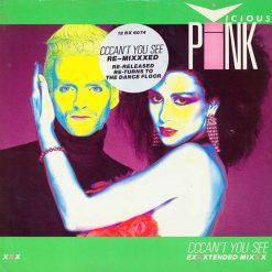 Vicious Pink – 1985 – Cccan’t You See (Exxxtended Mixxx) [Maxi]