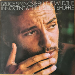 Bruce Springsteen - The Wild, The Innocent & The E Street Shuffle