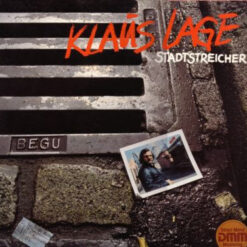 Klaus Lage Mit Druck - Stadtstreicher