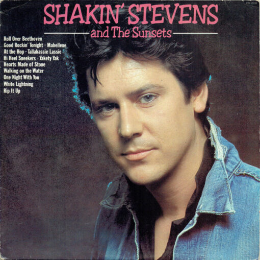 Shakin’ Stevens And The Sunsets – 1981 – Shakin’ Stevens And The Sunsets
