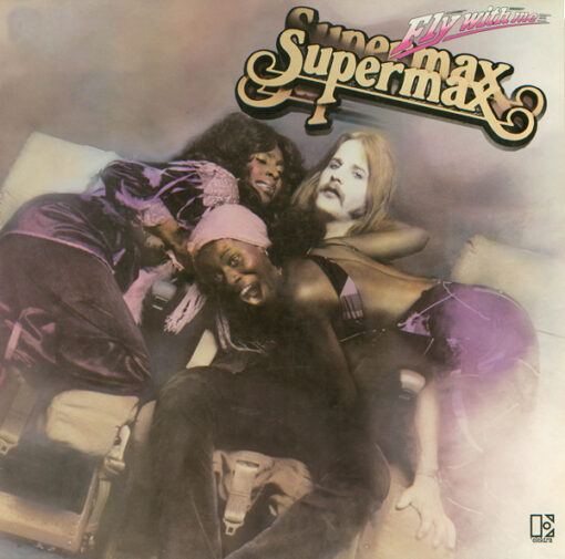 Supermax – 1979 – Fly With Me