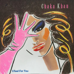 Chaka Khan - 1984 - I Feel For You