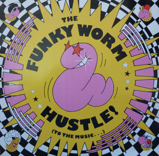 Funky Worm – 1988 – Hustle ! (To The Music…) [Maxi]