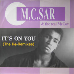 Real McCoy - 1990 - It's On You (The Re-Remixes) [Maxi]