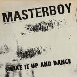 Masterboy - 1991 - Shake It Up And Dance [Maxi]