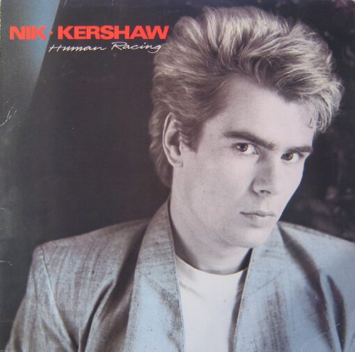 Nik Kershaw – 1984 – Human Racing