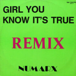 Numarx - 1988 - Girl You Know It's True (Remix) [Maxi]