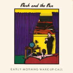 Flash & The Pan - 1985 - Early Morning Wake Up Call