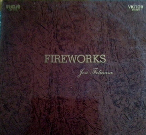 José Feliciano – 1975 – Fireworks