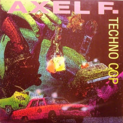 Techno Cop - 1992 - Axel F. [Maxi]