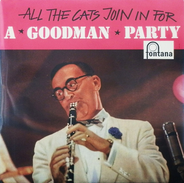 ALP16317J_1746097320 Benny Goodman – All The Cats Join In For A Goodman Party