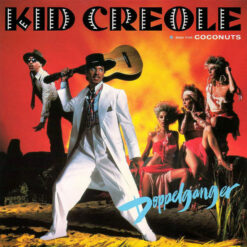 Kid Creole And The Coconuts - 1983 - Doppelganger