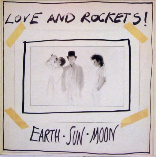 Love And Rockets – 1987 – Earth • Sun • Moon