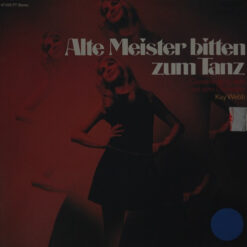 Orchester Kay Webb - Alte Meister Bitten Zum Tanz
