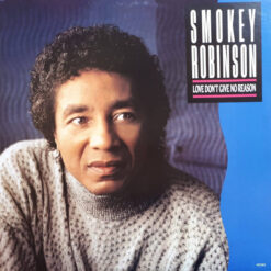 Smokey Robinson - 1987 - Love Don't Give No Reason [Maxi]