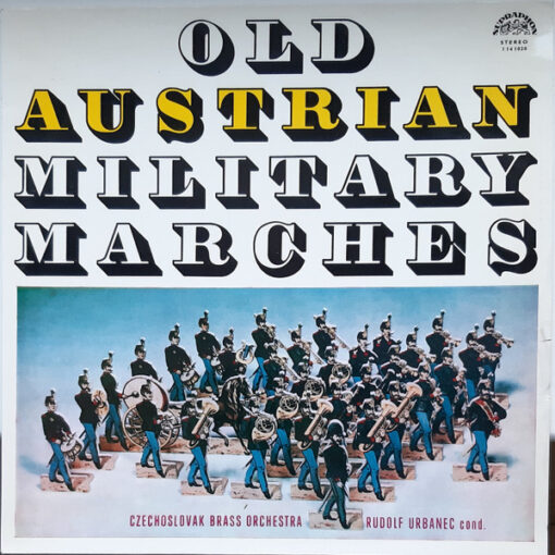 Czechoslovak Brass Orchestra, Rudolf Urbanec – 1978 – Old Austrian Military Marches