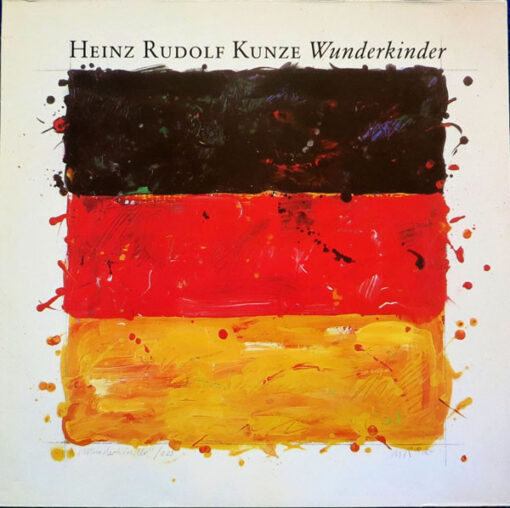 Heinz Rudolf Kunze – 1986 – Wunderkinder
