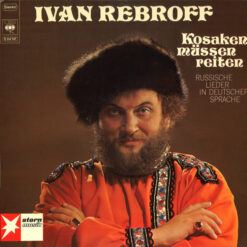 Ivan Rebroff - 1970 - Kosaken Müssen Reiten