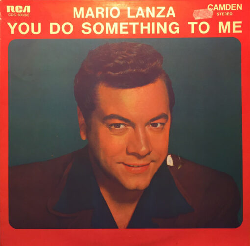 Mario Lanza – You Do Something To Me