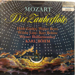 Wolfgang Amadeus Mozart, Hilde Güden, Walter Berry, Wilma Lipp, Kurt Böhme, Wiener Philharmoniker, Karl Böhm - Die Zauberflöte - Arien Und Szenen