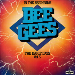 Bee Gees - 1978 - In The Beginning - The Early Days Vol. 3