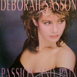 Deborah Sasson - 1989 - Passion And Pain [Maxi]