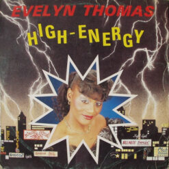 Evelyn Thomas - 1984 - High - Energy [Maxi]
