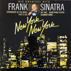 Frank Sinatra - 1983 - His Greatest Hits (New York New York)