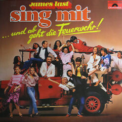 James Last - 1980 - Sing Mit 8 - ... Und Ab Geht Die Feuerwehr!