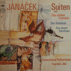 Leoš Janáček, František Jílek, The Czech Philharmonic Orchestra - Orchestersuiten aus Opern