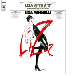 Liza Minnelli - 1972 - Liza With A ‘Z’. A Concert For Television