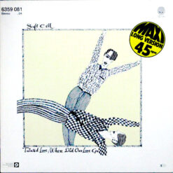 Soft Cell - Tainted Love / Where Did Our Love Go [Maxi]