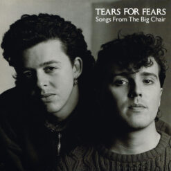 Tears For Fears - 1985 - Songs From The Big Chair