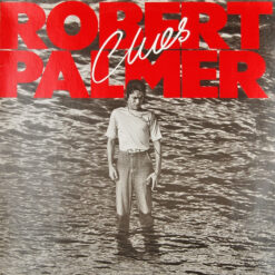 Robert Palmer - 1980 - Clues